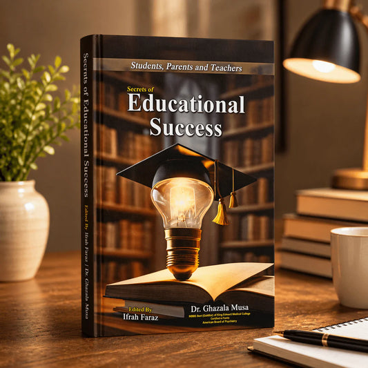 Secrets to Educational success by Dr Gazala Musa